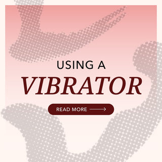 Lovegasm Guide On How To Use Vibrators
